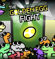 Egg That Dino 2 - The Golden Egg Fight